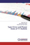 Type I Error and Power Rates of T1 Statistic