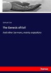 The Genesis of Evil