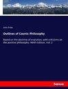 Outlines of Cosmic Philosophy
