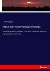 Radical Rule - Military Outrage in Georgia