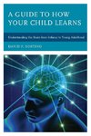 Guide to How Your Child Learns