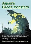 Rhoads, S:  Japan's Green Monsters