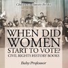 When Did Women Start to Vote? Civil Rights History Books | Children's History Books