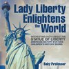 Lady Liberty Enlightens the World