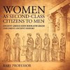 Women As Second-Class Citizens to Men - Ancient Greece Kids Book 6th Grade | Children's Ancient History