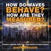 How Do Waves Behave? How Are They Measured? Physics Lessons for Kids | Children's Physics Books