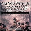Are You With Us or Against Us? Looking Back at the Reign of Terror - History 6th Grade | Children's European History