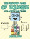 The Profound Magic of Squares - Math Activity Book for Kids