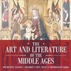 The Art and Literature of the Middle Ages - Art History Lessons | Children's Arts, Music & Photography Books