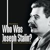 Who Was Joseph Stalin? - Biography Kids | Children's Historical Biographies
