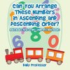 Can You Arrange These Numbers in Ascending and Descending Order? - Math Books First Grade | Children's Math Books