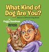 What Kind of Dog Are You?