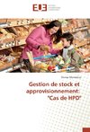 Gestion de stock et approvisionnement: 