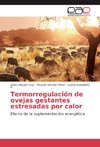 Termorregulación de ovejas gestantes estresadas por calor