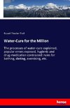 Water-Cure for the Million
