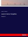 Lewis H. Steiner Pamphlets