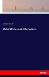 Metrical tales and other poems