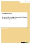 In-Game Advertising. Funktion und Einsatz als Marketinginstrument