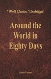 Around the World in Eighty Days (World Classics, Unabridged)