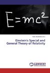 Einstein's Special and General Theory of Relativity