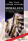 Himalaya - The Tribulations of Mick & Vic
