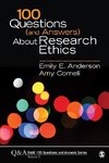 Anderson, E: 100 Questions (and Answers) About Research Ethi
