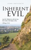 Inherent Evil