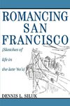 Romancing San Francisco