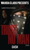 Trust No Man