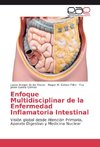 Enfoque Multidisciplinar de la Enfermedad Inflamatoria Intestinal