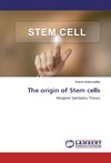 The origin of Stem cells