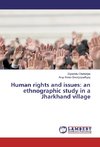 Human rights and issues: an ethnographic study in a Jharkhand village