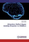 Attention Deficit Hyper Activity Disorder in Children