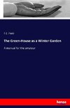 The Green-House as a Winter Garden