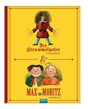 Struwwelpeter & Max und Moritz