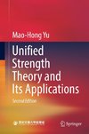 Unified Strength Theory and Its Applications