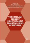 The Brazilian Economy since the Great Financial Crisis of 2007/2008