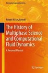 Lyczkowski, R: History of Multiphase Science and Computation