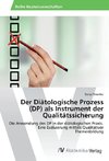 Der Diätologische Prozess (DP) als Instrument der Qualitätssicherung