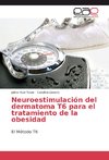 Neuroestimulación del dermatoma T6 para el tratamiento de la obesidad