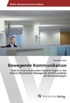 Bewegende Kommunikation