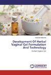 Development Of Herbal Vaginal Gel Formulation And Technology