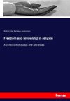 Freedom and fellowship in religion
