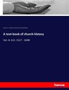 A text-book of church history