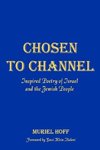 Chosen To Channel