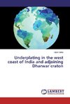 Underplating in the west coast of India and adjoining Dharwar craton