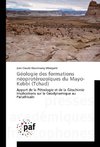 Géologie des formations néoprotérozoïques du Mayo-Kebbi (Tchad)