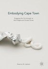 Embodying Cape Town