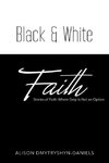 Black & White Faith