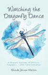 Watching the Dragonfly Dance